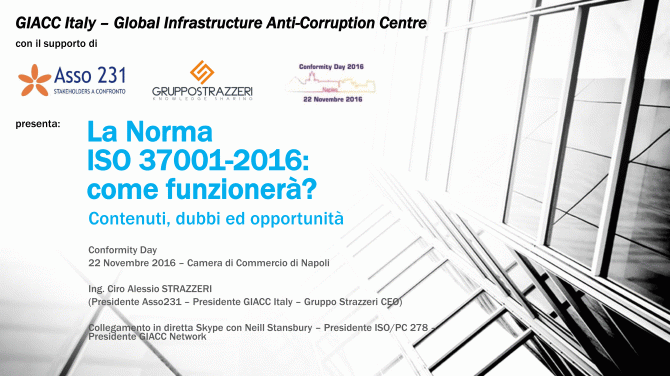 PRESENTAZIONE DELLA NORMA ISO 37001 IN OCCASIONE DEL CONFORMITY DAY 2016 - Asso 231